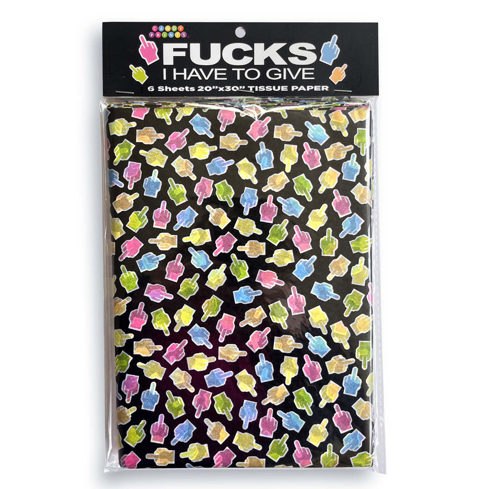 Fucks I Have To Give Tissue Paper Sheets